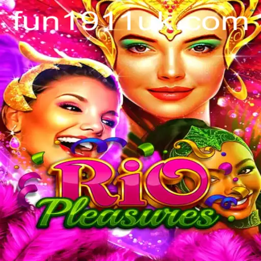 Exploring the Exciting World of RioPleasures