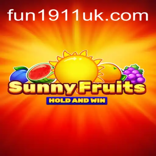 Exploring SunnyFruits: A Fun-Filled Gaming Adventure with Fun1911